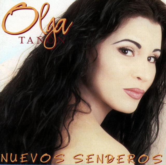 Olga Tañón - Nuevos Senderos
