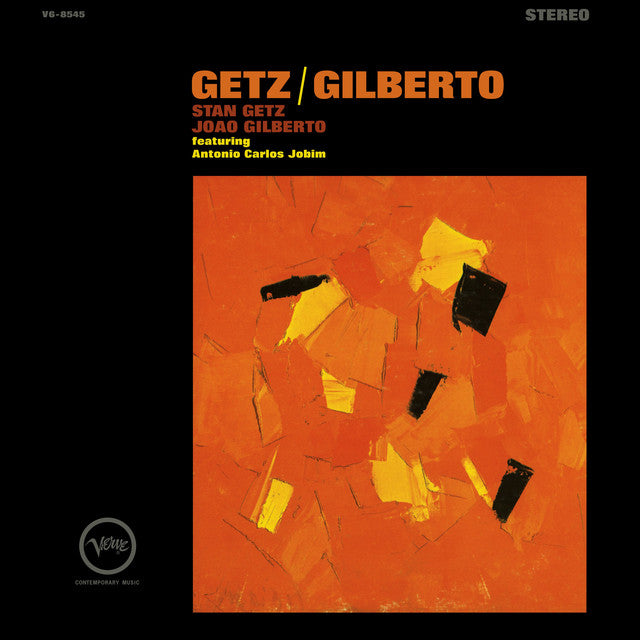 João Gilberto & Stan Getz - Getz / Gilberto