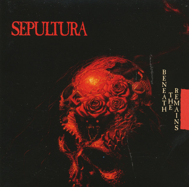 Sepultura - Beneath the Remains