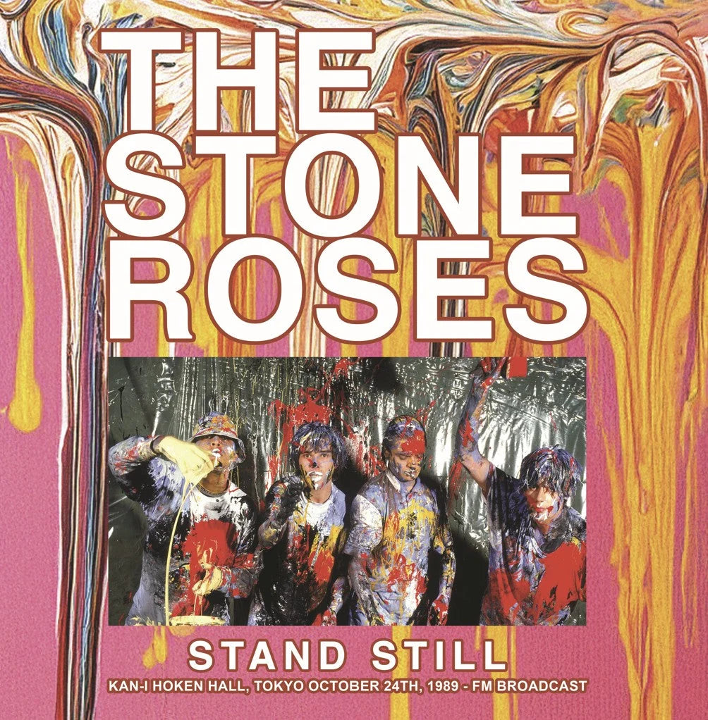 The Stone Roses - Stand Still: Kan-I Hoken Hall, Tokyo, October 24th, 1989