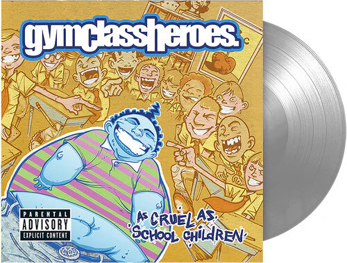 Gym Class Heroes - As Cruel as School Children (FBR 25th Anniversary Edition/Silver)