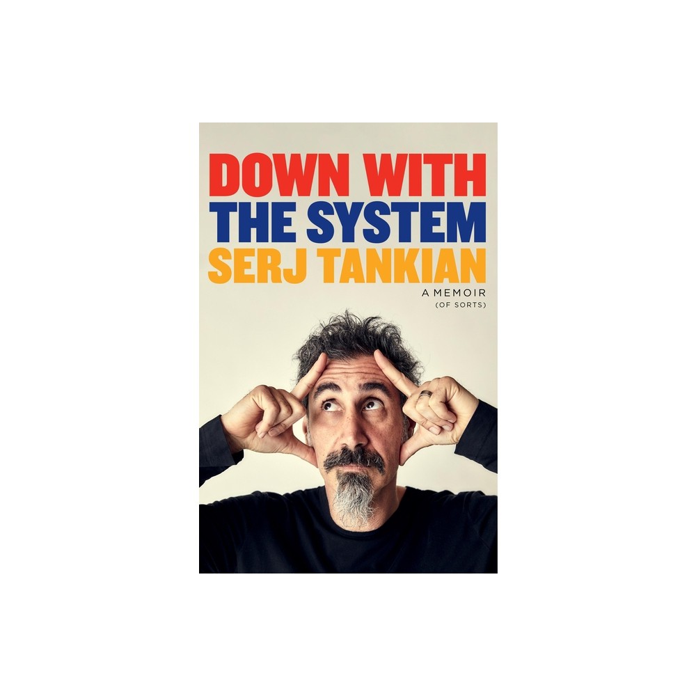Serj Tankian Down With The System - By (Hardcover)