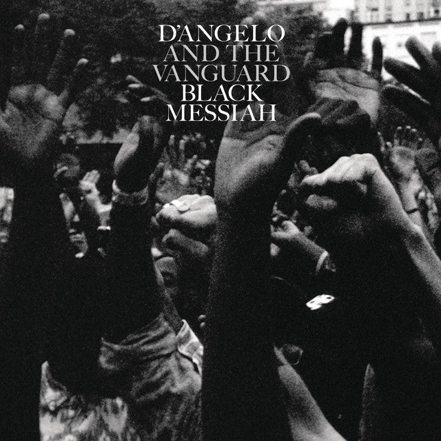 D’Angelo & The Vanguard - Black Messiah