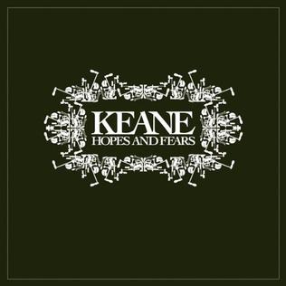 Keane - Hopes and Fears