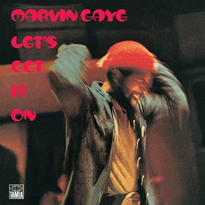 Marvin Gaye - Let’s Get It On