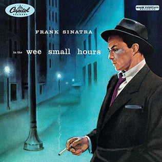 Frank Sinatra - In the Wee Small Hours