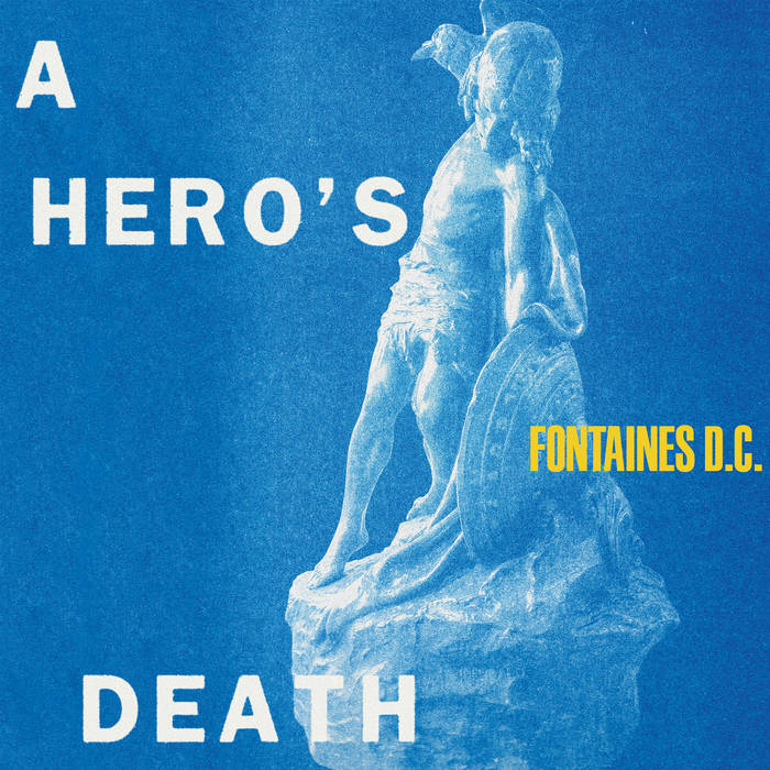 Fontaines D.C. - A Hero's Death (Printed Inner Sleeve)