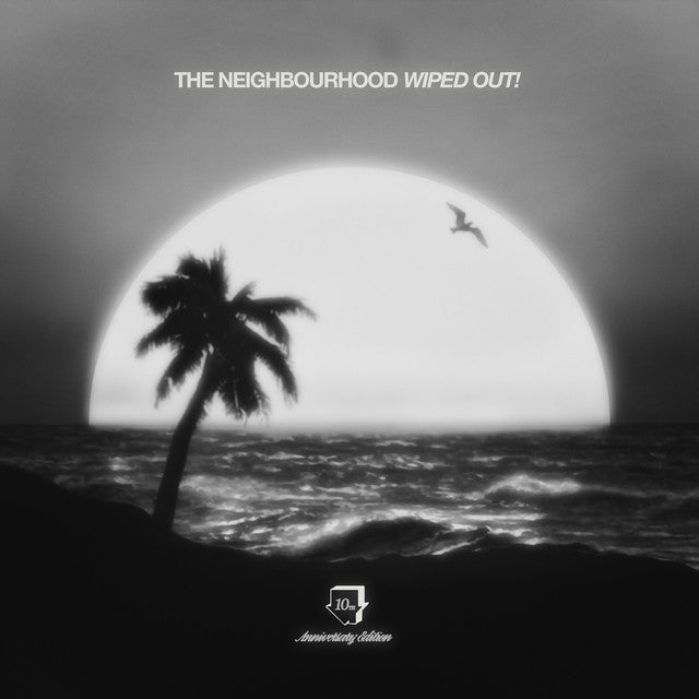 The Neighbourhood - Wiped Out! (10th Anniversary Edition) (2LP/180G)