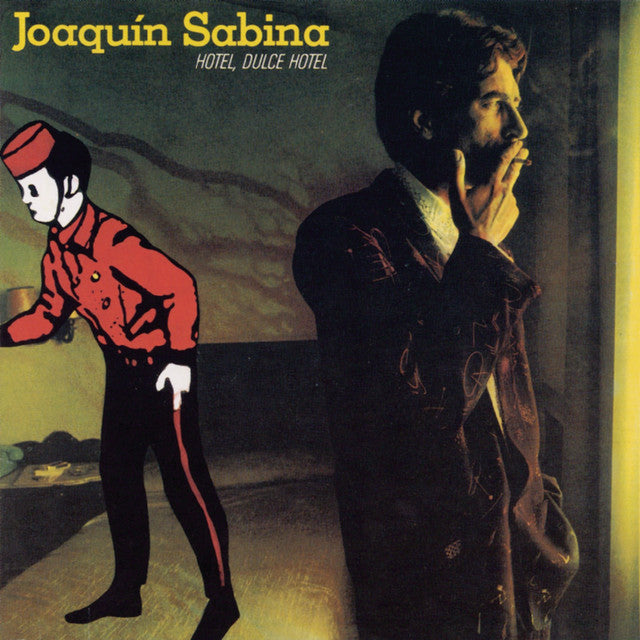 Joaquín Sabina - Hotel, Dulce Hotel