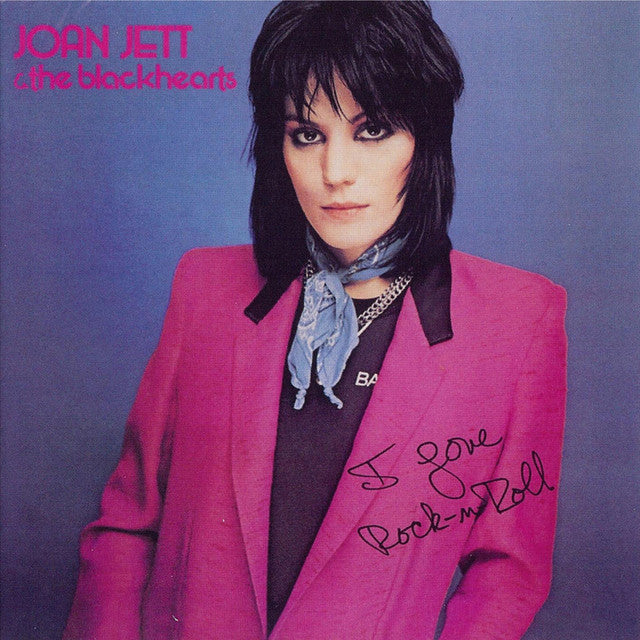 Joan Jett & the Blackhearts - I Love Rock 'N Roll