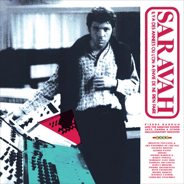 Pierre Barouh & The Saravah Sound - Jazz, Samba & Other Hallucinations