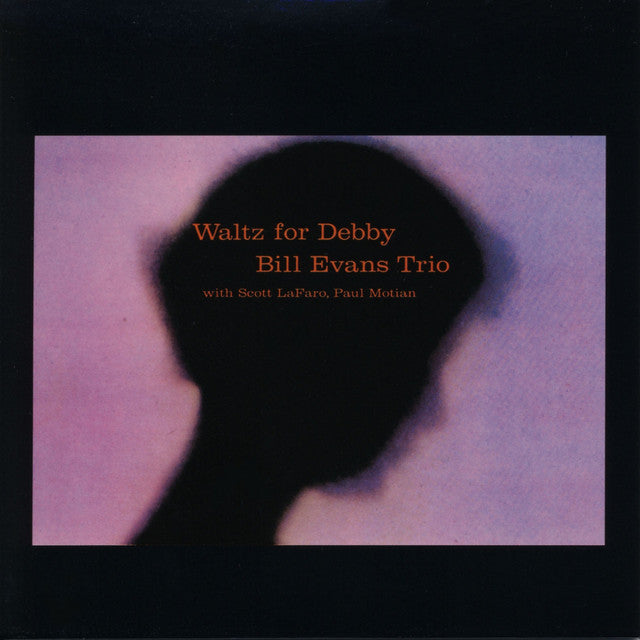 Bill Evans Trio - Waltz for Debby (180G)