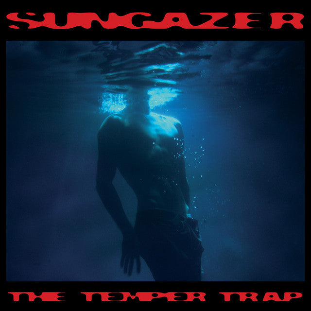 The Temper Trap – Sungazer (Blue Vinyl) (Pre-order)