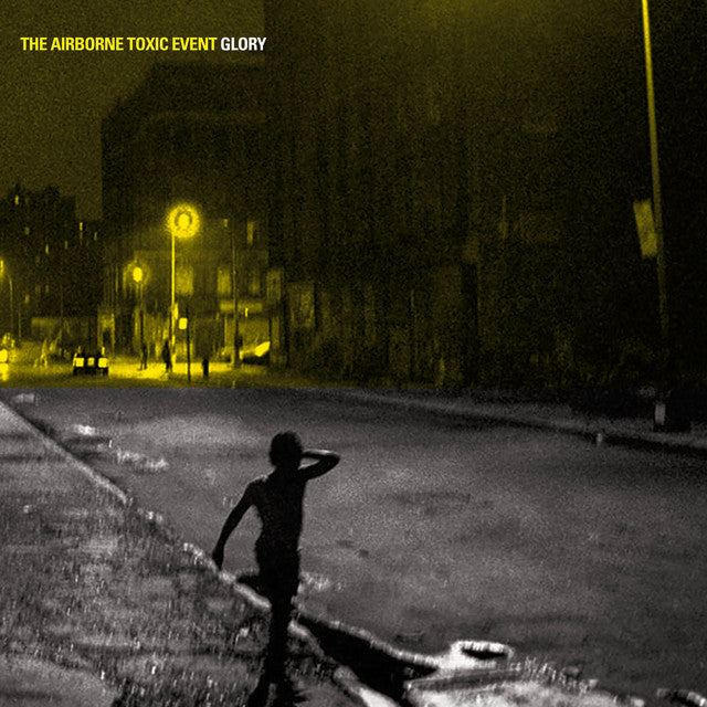 The Airborne Toxic Event – Glory (Opaque White Vinyl)