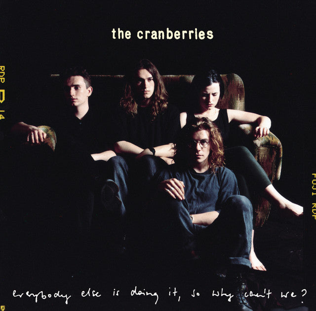 The Cranberries - Everybody Else Is Doing It, So Why Can't We? (LP)