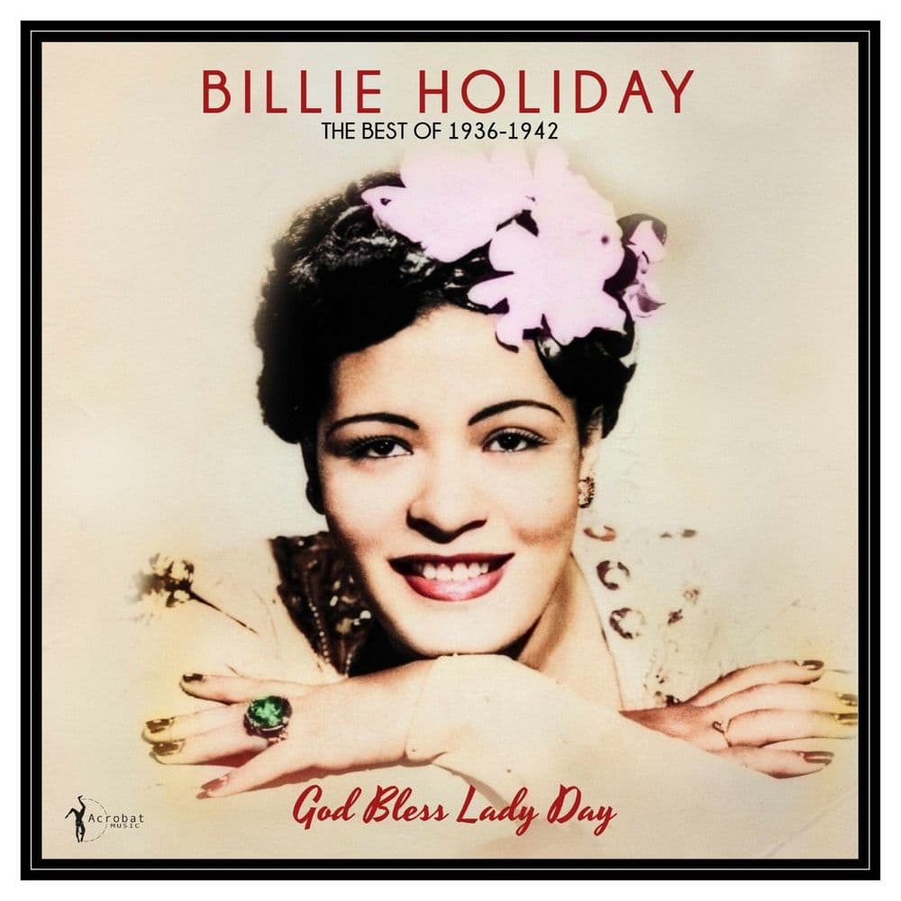 Billie Holiday - God Bless Lady Day: The Best of 1936-42