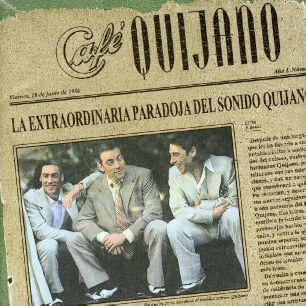 Café Quijano - La Extraordinaria Paradoja