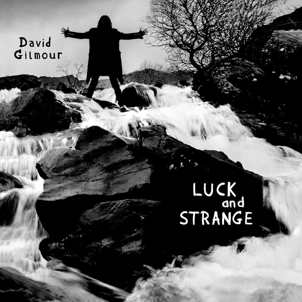 David Gilmour - Luck & Strange