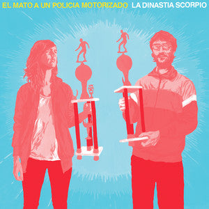 El Mató a Un Policía Motorizado - La Dinastía Scorpio (Blue Vinyl)