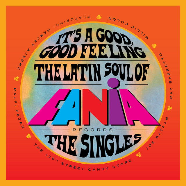 Fania - It's A Good, Good Feeling: The Latin Soul Of Fania