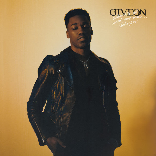 Giveon - When It's All Said and Done...Take Time