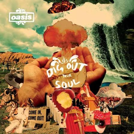 Oasis - Dig Out Your Soul (2LP)