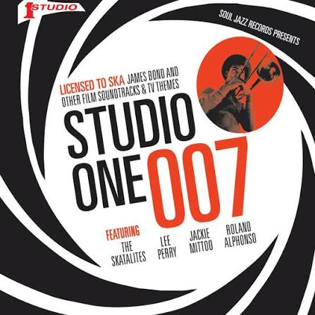 Studio One 007 – Licensed to Ska: James Bond & Other Film Soundtracks