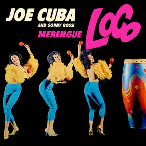 Joe Cuba - Merengue Loco