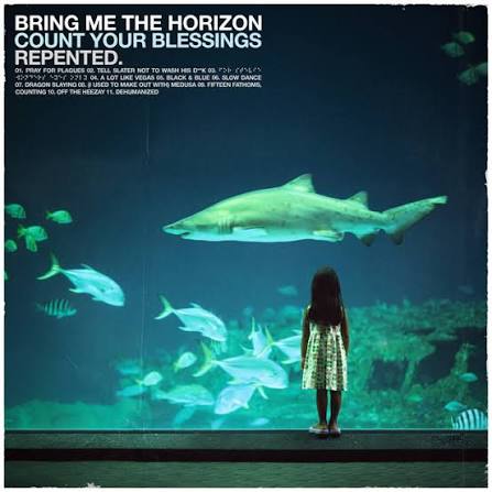 Bring Me the Horizon - Count Your Blessings: Repented