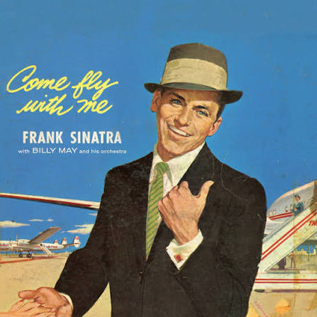 Frank Sinatra – Come Fly with Me