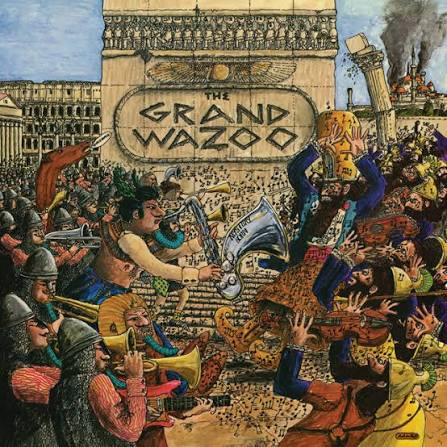 Frank Zappa – The Grand Wazoo