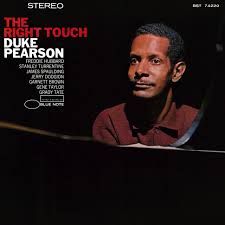 Duke Pearson - Right Touch (Blue Note Tone Poet Series)