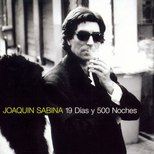 Joaquin Sabina - 19 Dias Y 500 Noches