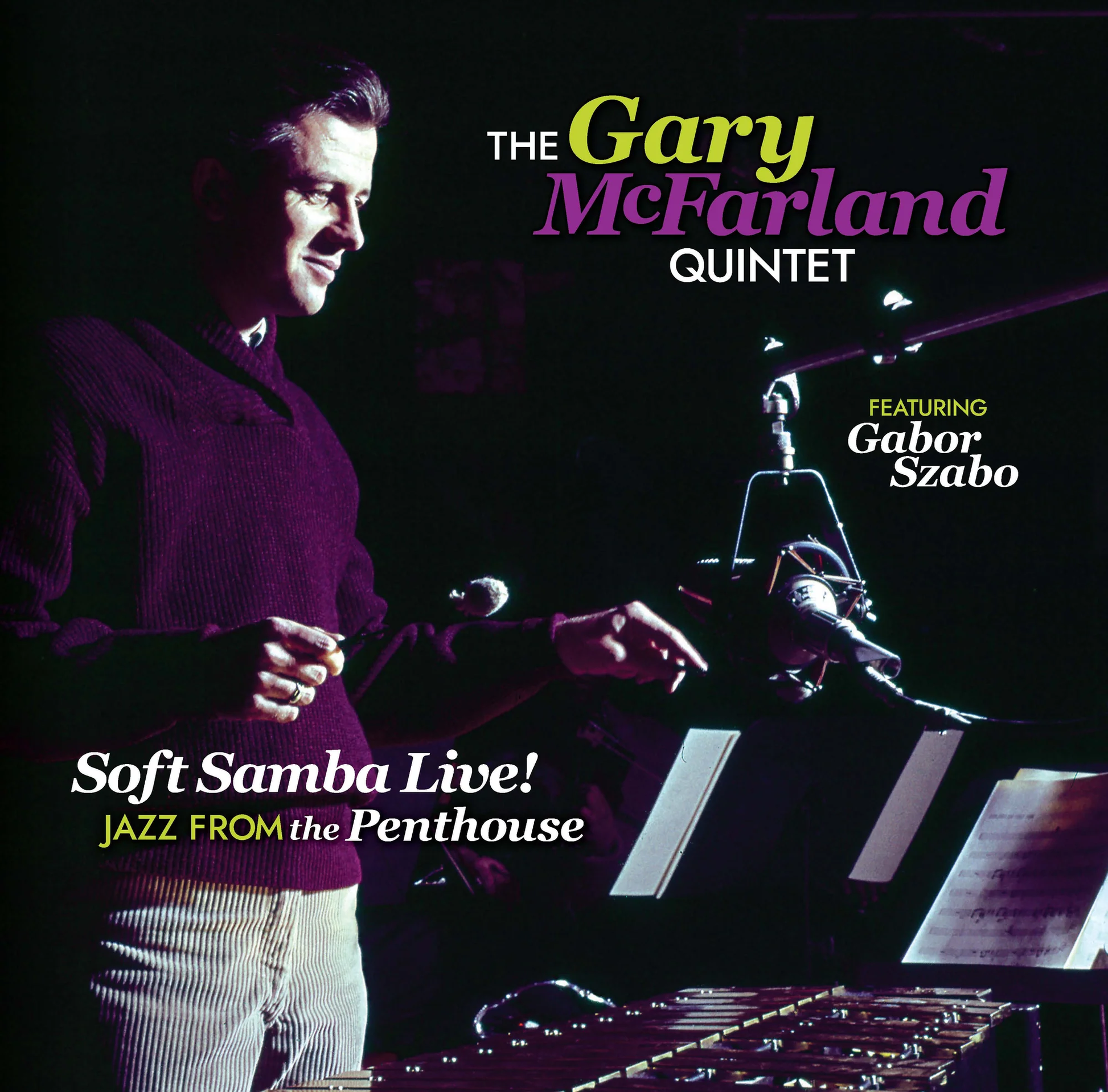 Gary McFarland - Soft Samba Live! Jazz from the Penthouse