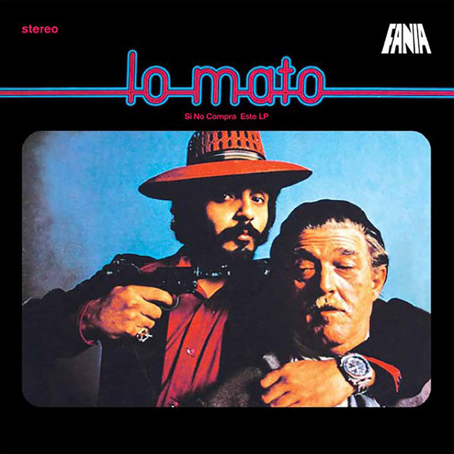 Willie Colón & Hector Lavoe - Lo Mato (Si No Compra Este LP)